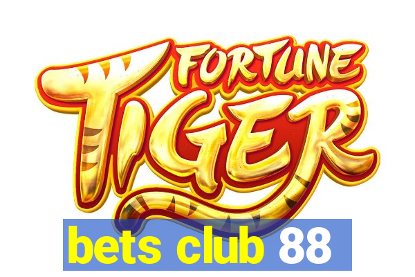 bets club 88